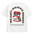 Broke Broke Tee